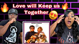 OMG HER VOICE IS AMAZING!!!  CAPTAIN & TENNILLE - LOVE WILL KEEP US TOGETHER  (REACTION)