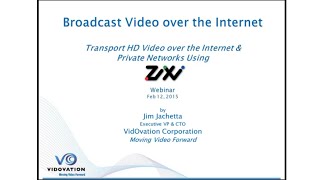 Broadcasting Video over Internet using Zixi Method