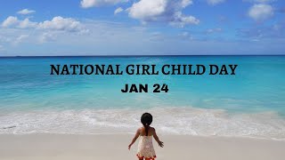 National Girl Child Day Whatsapp Status | Girl Child Day 2022 | Jan 24