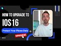 How to Upgrade to iOS16 and Protect Your Phone Data?