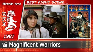 Magnificent Warriors | 1987 (Scene-2/Michelle Yeoh)