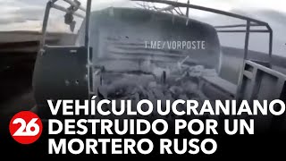 GUERRA RUSIA-UCRANIA | Así quedó destruido un vehículo ucraniano por un proyectil de mortero ruso