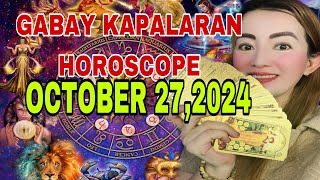 GABAY KAPALARAN HOROSCOPE OCTOBER 27,2024 KALUSUGAN,PAG-IBIG,DATUNG,LUCKY COLORS AT LUCKY NUMBERS