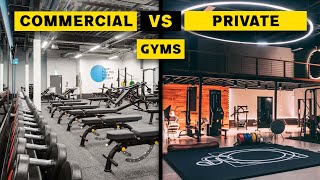 Commercial Vs Private Gym | Which Should YOU Choose?