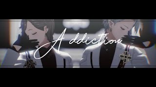 【にじさんじMMD】[A]ddiction【ChroNoiR/葛葉/叶】