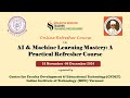 Online Refresher Course on AI & Machine Learning Mastery | CFDET IIT (BHU) Varanasi | 10 Dec 2024