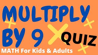 9 Times Tables Quiz (Master Multiplication by NINE)