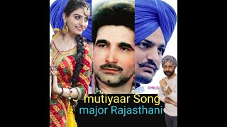 Major Rajasthani [ Mutiyaar punjabi song ] 2021 By:-Honey Durka