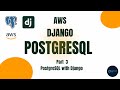 AWS RDS PostgreSQL With Django - PostgreSQL Database With Django : Step 3