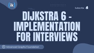 17. Dijkstra's algorithm - Implementation for Interviews