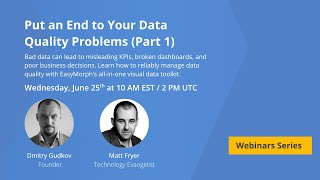 Webinar: Managing Data Quality with EasyMorph Part 1