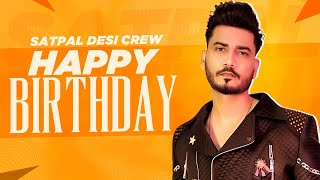 Birthday Wish | Satpal (Desi Crew) | Birthday Special | Latest Punjabi Songs 2024 | Speed Records