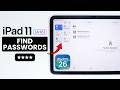 How to Find Saved Password on iPad 11 (iPadOS 26)