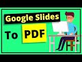 How to Convert Google Slides to PDF - [ 2 Simple Methods ! ]