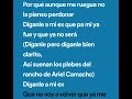 Los Plebes Del Rancho De Ariel Camacho - Díganle A Mi Ex (Letra/Lyrics)