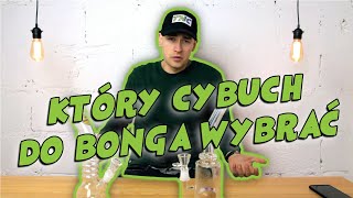 Jaki cybuch wybrać do bonga?