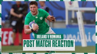 Ireland v Romania: Post Match Reaction