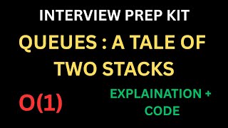 Queue using two stacks, Queues: A Tale of two stacks hackerrank solution