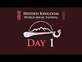 Day 1 - Hidden Kingdom World Music Festival 2021