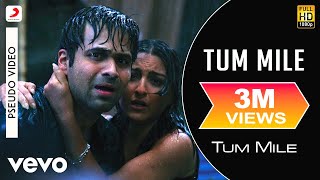 Tum Mile Title Track | Emraan Hashmi, Soha Ali | Pritam | Neeraj Shridhar | #MusicVibesOfficial🎧