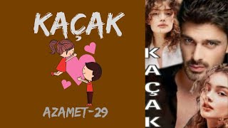 Kaçak - 5. Bölüm |Kıskançlık| - Azamet-29