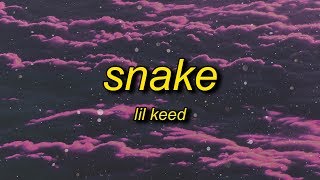 Lil Keed - Snake (Lyrics) | snake snake snake