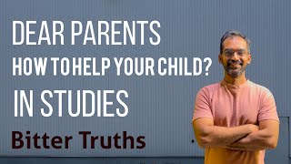 Dear Parents | How to help your child’s studies?