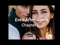 Even After Death | Olivia Fordham & Ethan Miller