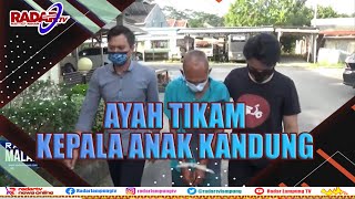 Emosi, Ayah Tega Habisi Anak Kandung