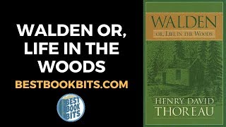 Walden or, Life in the Woods | Henry David Thoreau | Book Summary