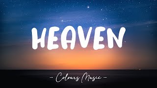 Julia Michaels - Heaven (Lyrics) 🎼