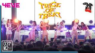 4EVE - Trick or Treat @ CAT T-SHIRT8 [Overall Stage 4K 60p] 220730