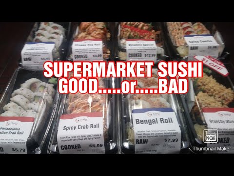 SUPERMARKET SUSHI..Good....Or ....Bad - YouTube