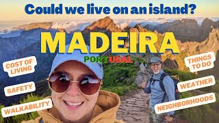 Seeking Paradise in Madeira, Portugal 2023 - Could We Live On An Island?  Early Retirement Expats 🇵🇹