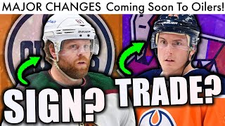 MAJOR CHANGES Are Coming To The Edmonton Oilers... (PHIL KESSEL SIGNING/Tyson Barrie NHL Trade Talk)