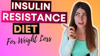 Insulin Resistance Diet for Weight Loss [Here's What Works]