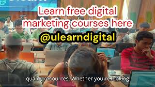 Free Digital Marketing Courses | Learn SEO, Social Media, Google Ads \u0026 More here!