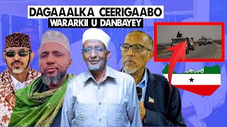 Xog:-Dagaalka Ceerigaabo Daaroodka ka Cararay Magaalada..?Amarkii ugu Cusub oo Somaliland Duldhigay?