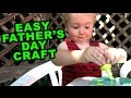 Easy Father's Day Craft Easy Father's Day Craft