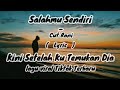 Salahmu sendiri -  cut rani lirik Mskofc | Kini Setelah Ku Temuakan Dia |viral Tiktok terbaru spedup