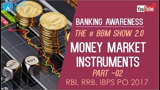 Banking Awareness | Money Market Instruments (P-2) | IBPS RRB PO | Online Coaching for SBI IBPS