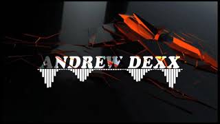 AnDrew DeXx - Check This Out (Original Mix)