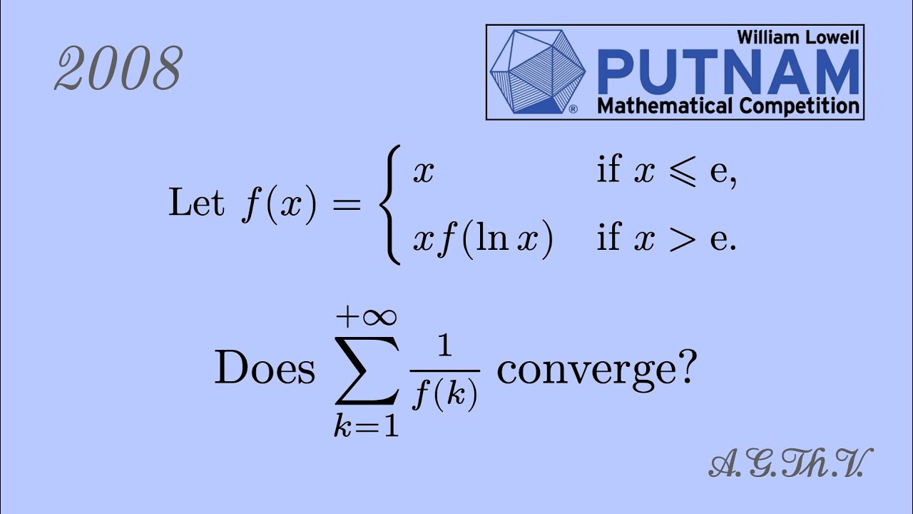 William Lowell Putnam Mathematical Competition, 2008, Problem A4 - YouTube