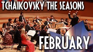 P.I.Tchaikovsky - The Seasons - February - iPalpiti Orchestra/Schmieder