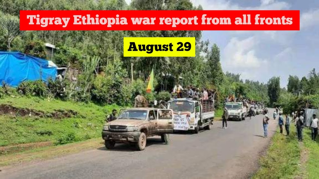 Ethiopia Tigray War Complete Report From All Fronts - YouTube