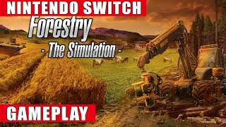 Forestry - The Simulation Nintendo Switch Gameplay