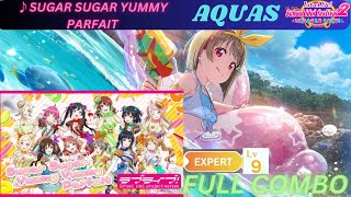 [#スクフェス2] Sugar Sugar Yummy Parfait (Expert FC) (Multilive)