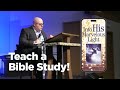 Learn how to teach a Bible Study! 