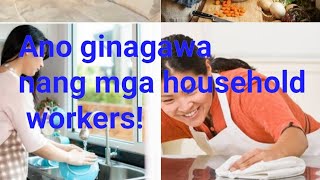 Duties and responsibilities of a household workers!