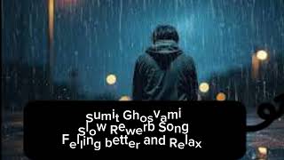 Sumit Goswami - Feelings - Slowed And Reverb ,| Lofi Songs ,| Bollywood Lofi Song